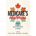 Medicare's Histories: Origins, Omissions, and Opportunities in Canada