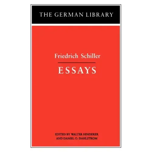 Essays: Friedrich Schiller