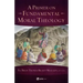 A Primer on Fundamental Moral Theology