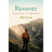 Remote: Finding Home in the Bitterroots