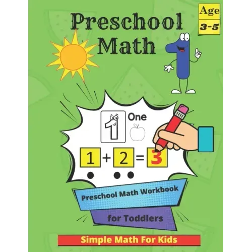 Preschool Math: Tracing Practice Activity Book for Kids 3-5 with Numbers, Colors, Animals, Shapes and More - Homeschool Kindergartener