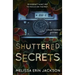 Shuttered Secrets