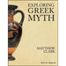 Exploring Greek Myth