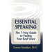 Essential Speaking: The 7-Step Guide to Finding Your Real Voice