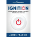 Ignition: A Proven Blueprint To Create A Six Figure Online Business From Zero