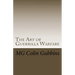 The Art of Guerrilla Warfare
