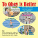 To Obey is Better: and Other Stories with Life Lessons for Children