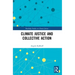 Climate Justice and Collective Action