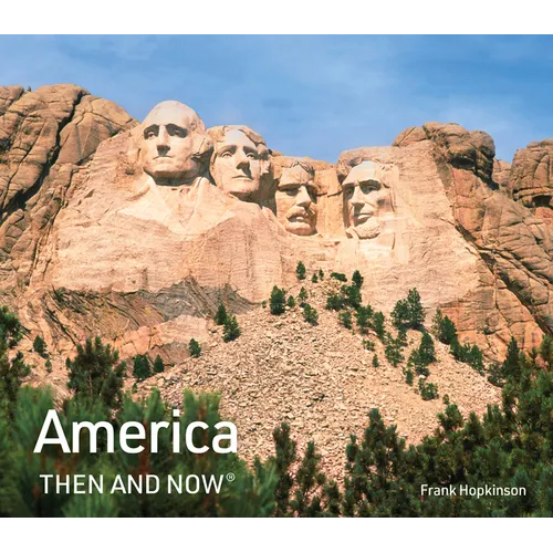 America Then and Now
