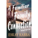A Familiar Family Connection