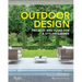 Outdoor Design: Projects and Plans for a Stylish Garden