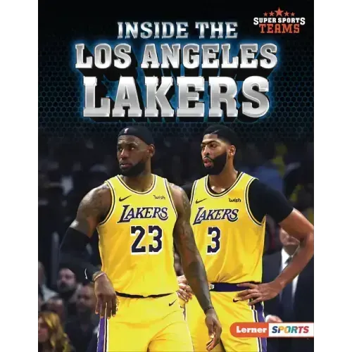 Inside the Los Angeles Lakers