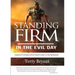 Standing Firm in the Evil Day