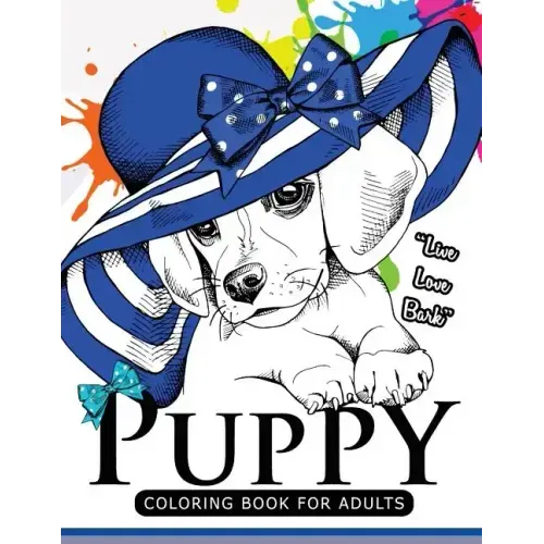 Puppy coloring Book for Adults: An Adult coloring book for dogs lover