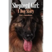 Shepherd Girl: A Dog Story