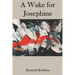 A Wake for Josephine