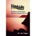 Friendshifts: The Power of Friendship and How It Shapes Our Lives
