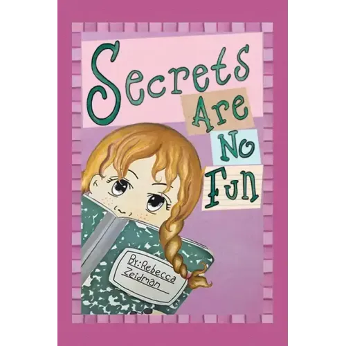 Secrets Are No Fun