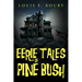 Eerie Tales of Pine Bush