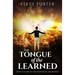 Tongue of the Learned: How to Flow in the Prophetic Anointing