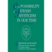 On the Possibility of Jewish Mysticism in Our Time