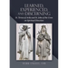 Learned, Experienced, and Discerning: St. Teresa of Avila and St. John of the Cross on Spiritual Direction