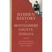 Hidden History of Montgomery County, Indiana