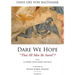 Dare We Hope That All Men Be Saved?: With a Short Discourse on Hell