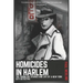 Homicides In Harlem: The Turbulent Stories and Life of a New York City Detective