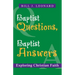 Baptist Questions, Baptist Answers: Exploring Christian Faith