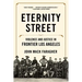 Eternity Street: Violence and Justice in Frontier Los Angeles