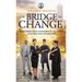 The Bridge to Change: Mentoring Tools for Parents, Teachers, Coaches, and Counselors: Mentoring Tools for Parents, Teachers, Coaches, and Counselors