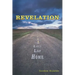 Revelation: Lessons from the Last Lap Home