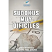 Sudokus muy difíciles Libros de pruebas de lógica para adultos
