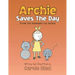 Archie Saves the Day: (From the Amanda's Cat Series)