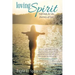 Loving Spirit: Self-Help for the Journey of Loss