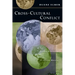 Cross-Cultural Conflict: Cross-Cultural Conflict: Building Relationships for Effective Ministry
