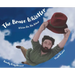 The Brave Whistler: A Voice on the Wind