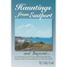 Hauntings from Eastport and Beyond