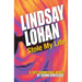 Lindsay Lohan Stole My Life: A Tate Carmichael Novel
