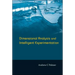 Dimensional Analysis and Intelligent Experimentation