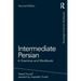 Intermediate Persian: A Grammar and Workbook