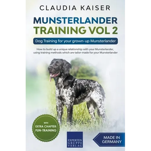 Munsterlander Training Vol 2 - Dog Training for your grown-up Munsterlander