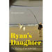 Ryan's Daughter: The Making of an Irish Epic
