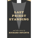 Last Priest Standing and other stories