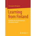 Learning from Finland: Guidelines for the Development of Inclusive Schools
