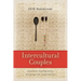 Intercultural Couples: Crossing Boundaries, Negotiating Difference
