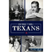 Unforgettable Texans