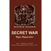 Secret War: Greece-Middle East, 1940-1945: The Events Surrounding the Story of Service 5-16-5