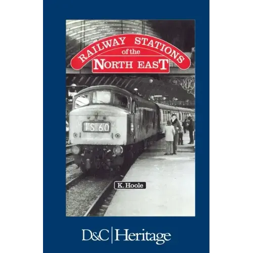 Railway Stations of the North East